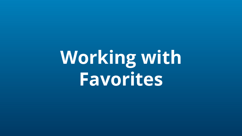 Favorites menu allowing quick access to preferred channels and programs.
